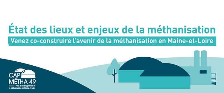Mercredi 3 juillet : co-construire l’avenir de la méthanisation en Maine-et-Loire !